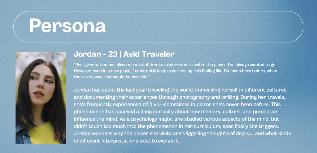 Persona slide featuring Jordan, a 23-year-old avid traveler. A photo shows Jordan, a young woman with dark hair. Text describes her as a psychology major who frequently experiences déjà vu during her travels, sparking her curiosity about its causes and interpretations.